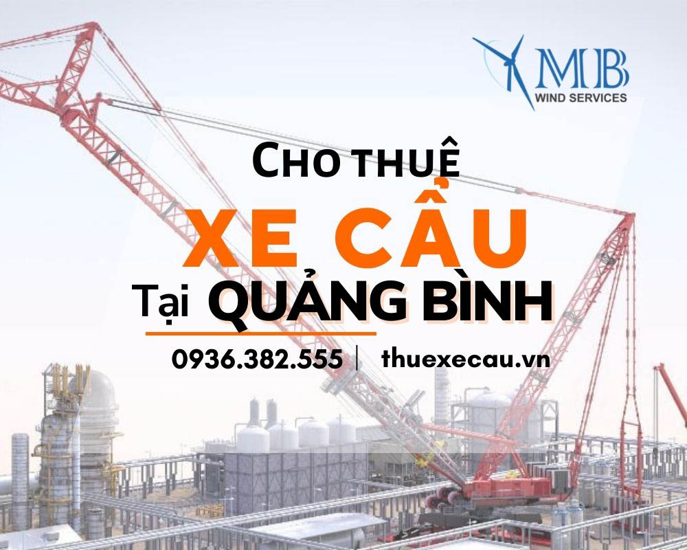 Cho thuê xe cẩu tại Quảng Bình